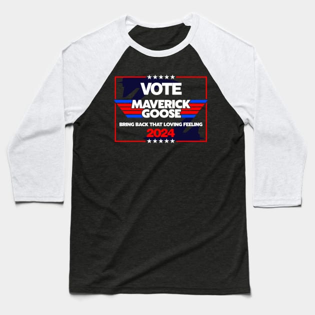 Vote Maverick & Goose 2024 Baseball T-Shirt by darklordpug